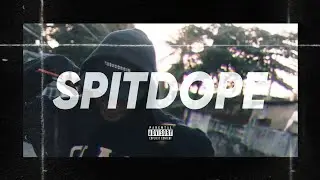 SpitDope - SPITDOPE (Official Music Video)