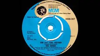1973 Neil Sedaka - Our Last Song Together