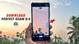 Download Perfect Gcam 8.4 for DSLR Mode - SGcam 8.4 v40 Latest Update⚡⚡