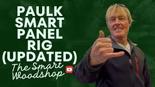 Paulk Smart Panel Rig (updated)