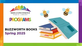 Buzzworthy Books: Spring 2025  |  Community Programming