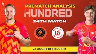 The Hundred 2025: Birmingham Phoenix vs Welsh Fire 24th Match ANALYSIS, WHO WILL WIN? BP VS WF