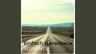 Einfach Geradeaus
