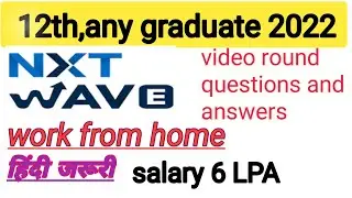 nxt wave video assignment|nxt wave video round questions|nxt wave 1st round|nxt wave interview ||