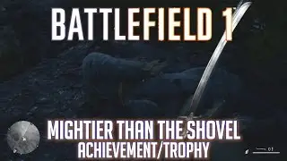 Battlefield 1 - Mightier than the Shovel Achievement/Trophy Guide - Cavalry Sword Location