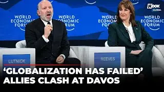 Trump Commerce Secy Says &lsquo;Globalisation Has Failed&rsquo;, UK&rsquo;s Rachel Reeves Hits Back | Davos Summit