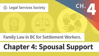 Family Law in BC for Settlement Workers. Chapter 4: Spousal Support (Apr 2019)