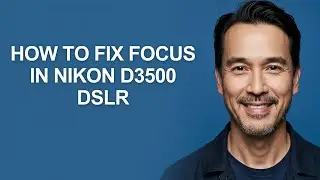 How to Fix Focus In Nikon D3500 Dslr - KevinHowTo