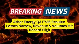 Ather Energy Q3 FY26 Results: Losses Narrow, Revenue & Volumes Hit Record High