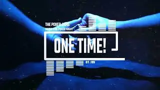 One Time (EDM Poker Anthem) | When You Pray for the Cards to Hold | The Poker Jams