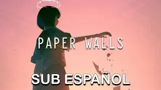 Elliot Kings, Riggs - Paper Walls (Sub espa&ntilde;ol)
