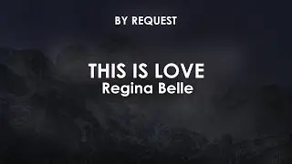 This Is Love | Regina Belle