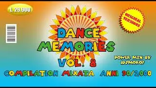 Dance Memories vol. 8 - Compilation mixata anni '90 / 2000