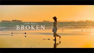 Liam Wall - Broken [Official Video]