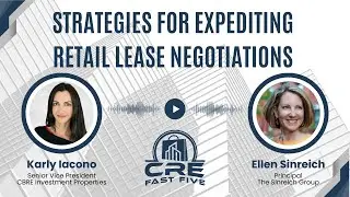 Strategies for Expediting Retail Lease Negotiations
