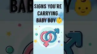 7 Signs you're having baby boy👶💙 #ashortaday#genderprediction
