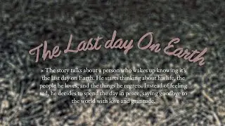 Short film : the last day On earth
