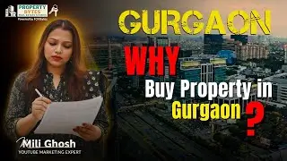 WHY Buy Property in Gurgaon?