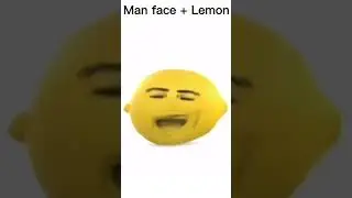 lemon + man face #shorts 🍋