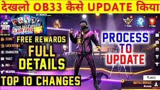 Ob33 Update K Baad Kya Kya Aaya Hai | Free Fire New Update Kaise Kare | Top 20 Changes After Update