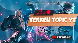 Tekken 8 Session 2 Bryan Fury | Streaming #353 | #rankmatches #sessions