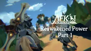 Attack of the Golems! | Reawakened Power - Part 1 | AFK Journey