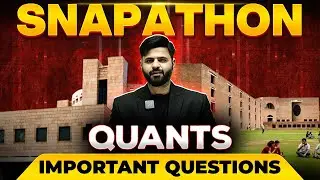 SNAP 2024 Quants Important Questions | SNAPATHON