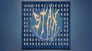 XVERNIGHT - Stax [Beatdown Bass - Dubstep]