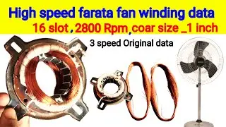 High speed farata fan winding data l 16 slot 2800 rpm fan winding data l 3 speed farata fan winding