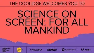 Science on Screen: For All Mankind | Sundance 2021 [HD] | Coolidge Corner Theatre