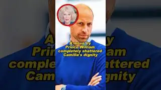 A move by Prince William completely shattered Camilla's dignity #prince #william #camilla #diana