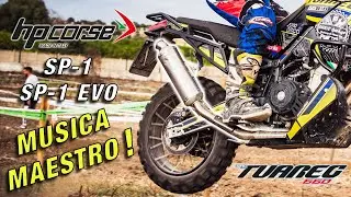 TUAREG 660 + HP CORSE SP-1 (EVO) Titanium. Sound e Test di Tutte le configurazioni