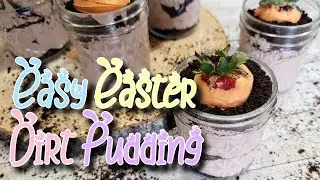 Easter Dirt Pudding | Easy Easter Desserts