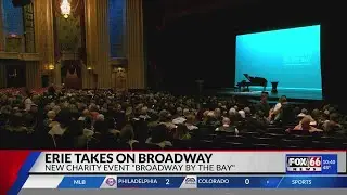 Brodway comes to Erie to raise money for families in crisis