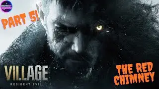Side Questing in a French Village! Resident Evil Village! Part 4!