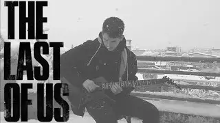 The Last of Us (Main Theme) METAL COVER