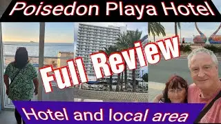 POSEIDON PLAYA BENIDORM / HOTEL / SWIMMING POOL / BREAKFAST AND LOCAL AREA