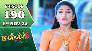 Malli Serial | Episode 190 | 6th Nov 2024 | Nikitha | Vijay | Saregama TV Shows Tamil