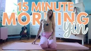 S&eacute;ance de Yin Yoga matinale de 15 minutes (Jour 11 du D&eacute;fi Yin Matinal)