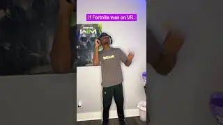 If Fortnite was on VR 💀      creds: @Onevilage