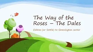 CYCLE THE DALES: The Way of the Roses Route - Eshton, Cracoe, Grassington, Linton