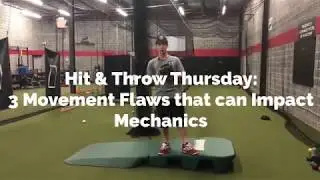 Hit & Throw Thursday: 3 Movement Flaws that can Impact Mechanics