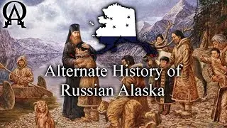 Alternate History of Russian Alaska (Alt History) The Federalist Universe Ep: 3