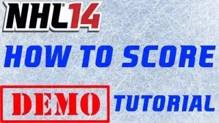 NHL 14: How to Score & Snipe Tutorial - Demo