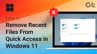 Как удалить последние файлы из панели быстрого доступа в Windows 11 | Полное руководство | Guidin...