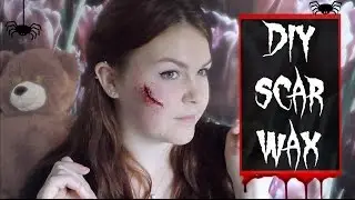 DIY Scarwax & How to Fake Wonden &dagger;