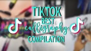 Best Tiktok Calligraphy Compilation Pt. 2