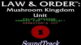 Law & Order: Mushroom Kingdom Unit Soundtrack - City Map (VLDC12)