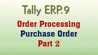 Purchase Order  in Tally ERP 9 part 1 in tamil / how to pass purchase order  in inventory voucher