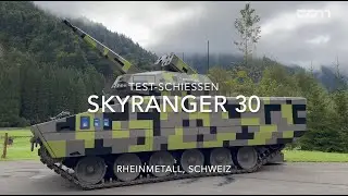 Rheinmetall Skyranger 30 schie&szlig;t in der Schweiz &ndash; cpm Defence Network war dabei